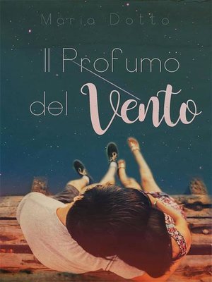 cover image of Il Profumo del Vento